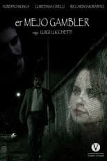 Poster for Er mejo gambler