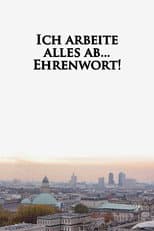 Poster for I'm Working Through Everything... Word of Honor!
