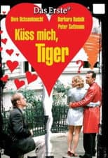 Poster for Küss mich, Tiger!