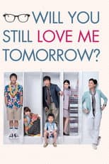 Poster for Will You Still Love Me Tomorrow?