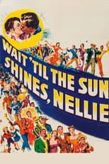 Poster for Wait Till the Sun Shines, Nellie