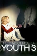 Poster for The Innocence of Youth 3