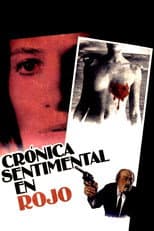 Poster for Crónica sentimental en rojo