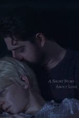 Poster for A Short Story About Love
