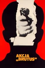 Poster for Operation "Brutus"