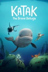 Poster for Katak: The Brave Beluga