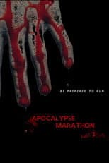 Poster for Apocalypse Marathon Part 2