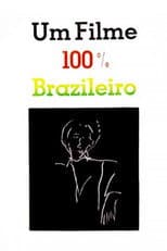 Poster for Um Filme 100% Brasileiro