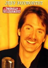 Poster for Jeff Foxworthy: Totally Committed