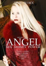Poster for Angel: Sex Money Power