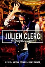 Poster for Julien Clerc - Symphonique à l'Opéra National de Paris