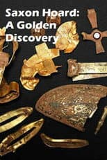 Poster for Saxon Hoard: A Golden Discovery