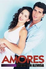 Poster for Amores, querer con alevosía