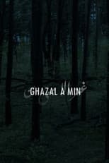 Poster for Ghazal A Min
