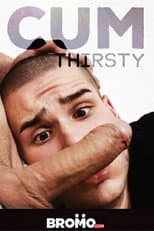 Poster for Cum Thirsty