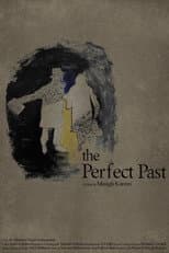 Poster for The Perfect Past