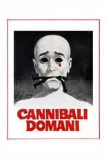 Poster for Cannibals Tomorrow