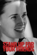 Poster for Stand Up for Your Friends