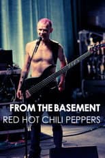 Poster for Red Hot Chili Peppers: Live from the Basement