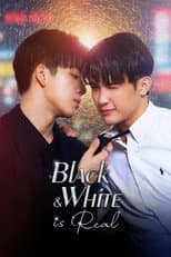 Poster for Black & White is Real