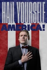 Poster for Hail Yourself, America!