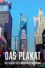 Poster for Das Plakat - Die Geburt der modernen Werbung