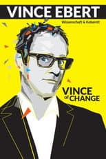 Poster for Vince of Change