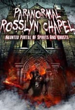 Poster for Paranormal Rosslyn Chapel