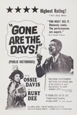 Poster for Gone Are the Days!