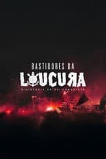 Poster for Bastidores da Loucura