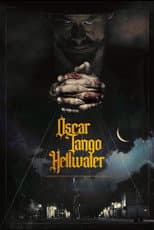 Poster for Oscar Tango Hellwater