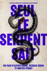 Poster for Only the Serpent Knows