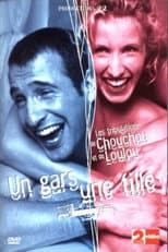 Poster for Un gars une fille - Vol.1 - Les Tribulations de Chouchou et Loulou