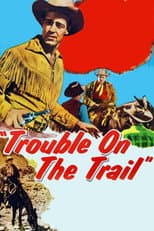 Poster for Trouble on the Trail