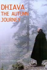Poster for Dhiava: The Autumn Journey