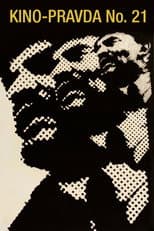Poster for Kino-Pravda No. 21: Lenin Kino-Pravda. A Film Poem About Lenin