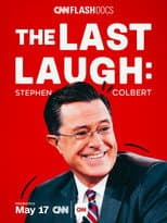 Poster for The Last Laugh: Stephen Colbert