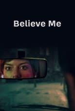 Poster for Believe Me