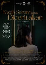 Poster for Kisah Seram untuk Diceritakan