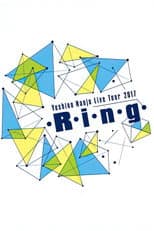 Poster for 南條愛乃 - Yoshino Nanjo Live Tour 2017 <・R・i・n・g・>