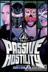 Poster for PWG: Passive Hostility
