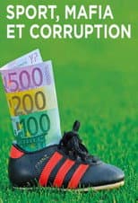 Poster for Sport, Mafia et Corruption