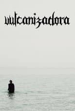 Poster for Vulcanizadora