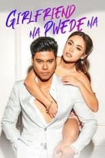 Poster for Girlfriend Na Pwede Na