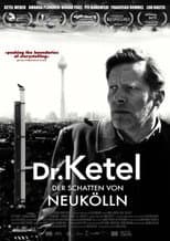 Poster for Dr. Ketel - Der Schatten von Neukölln