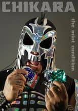 Poster for CHIKARA The Mint Condition