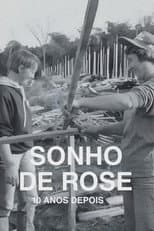 Poster for O Sonho de Rose: 10 Anos Depois