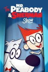 Poster for The Mr. Peabody & Sherman Show