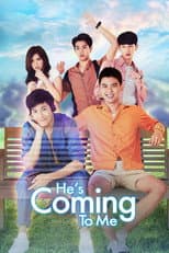Poster for He's Coming To Me