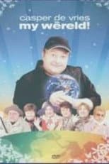 Poster for Casper de Vries: My Wêreld